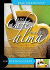 UN CAFE PARA EL ALMA/ ESPRESSO FOR YOUR SPIRIT