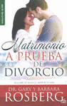 MATRIMONIO A PRUEBA DE DIVORCIO= DIVORCE PROOF YOUR MARRIAGE