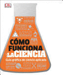 CÓMO FUNCIONA LA CIENCIA (HOW SCIENCE WORKS)