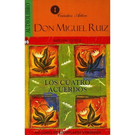 LOS CUATRO ACUERDOS AUDIOLIBRO. DON MIGUEL RUIZ. 9786070019524 Librería  Ochoa