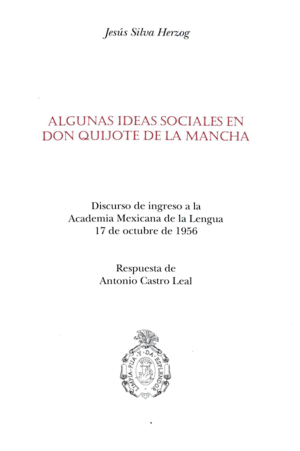 ALGUNAS IDEAS SOCIALES EN DON QUIJOTE DE LA MANCHA