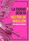LA CIUDAD OCULTA . VOLUMEN 2