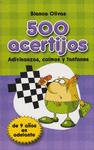500 ACERTIJOS, ADIVINANZAS, COLMOS Y TANTANES
