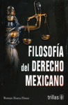FILOSOFIA DEL DERECHO MEXICANO