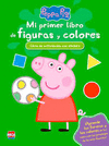 PEPPA PIG MI PRIMER LIBRO DE  FIGURAS Y COLORES