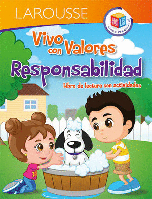 VIVO CON VALORES RESPONSABILIDAD. LIBRO DE LECTURAS CON ACTIVIDADES. PREESCOLAR