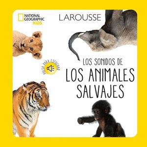 LOS SONIDOS DE LOS ANIMALES SALVAJES / PD.