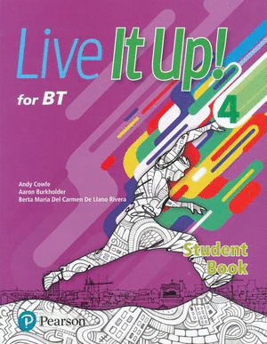 LIVE IT UP FOR BT. STUDENTS BOOK LEVEL 4