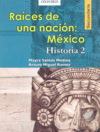 RAICES DE UNA NACION. HISTORIA 2. NOVEDAD