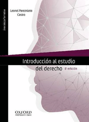 INTRODUCCION AL ESTUDIO DEL DERECHO / 8 ED.