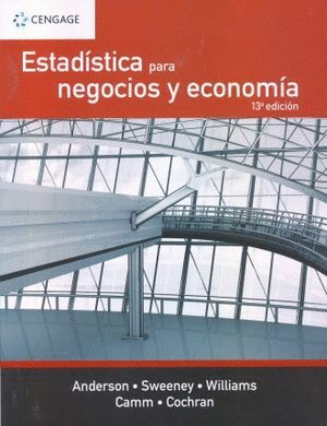 ESTADISTICA PARA NEGOCIOS Y ECONOMIA / 13 ED.