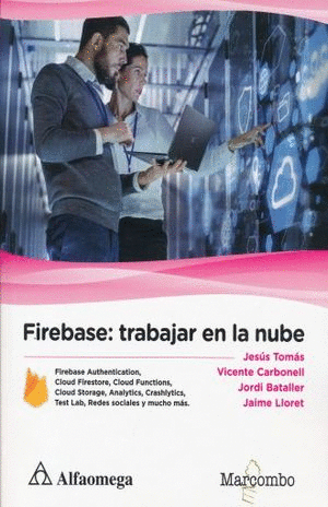 FIREBASE:TRABAJAR EN LAS NUBES