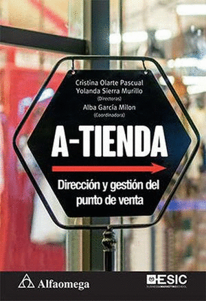 A-TIENDA. DIRECCIÓN Y GESTIÓN DEL PUNTO DE VENTA
