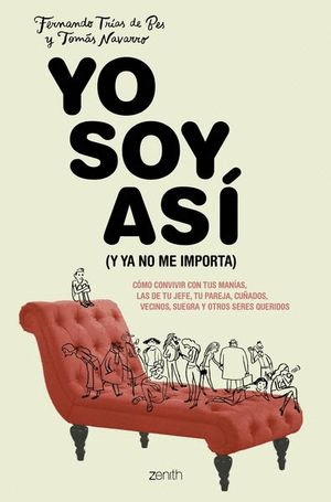 YO SOY ASÍ (Y YA NO ME IMPORTA).
