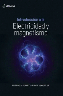INTRODUCCIÓN A LA ELECTRICIDAD Y MAGNETISMO