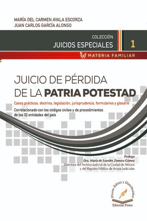 JUICIO DE PÉRDIDA DE LA PATRIA POTESTAD 1