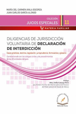 DILIGENCIAS DE JURISDICCIÓN VOLUNTARIA DE DECLARACIÓN DE INTERDICCIÓN