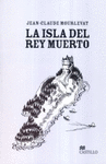 LA ISLA DEL REY MUERTO