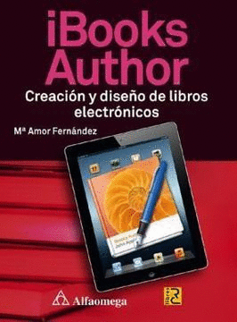 IBOOKS AUTHOR CREACION Y DISEÑO DE LIBROS ELECTRONICOS