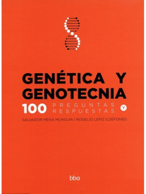 GENETICA Y GEOTECNIA 100 PREGUNTAS Y RESPUETAS