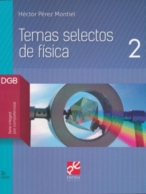 TEMAS SELECTOS DE FISICA 2