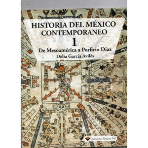 HISTORIA DEL MEXICO CONTEMPORANEO 1