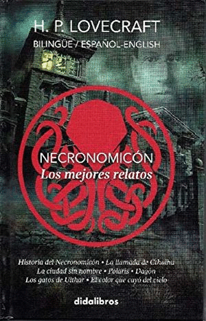 NECRONOMICON. LOS MEJORES RELATOS (ESPAÑOL - INGLES) / PD.