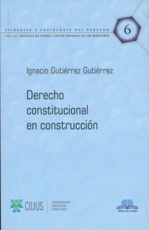 DERECHO CONSTITUCIONAL EN CONSTRUCCION
