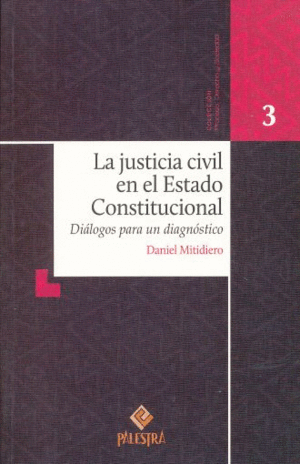 LA JUSTICIA CIVIL EN EL ESTADO CONSTITUCIONAL