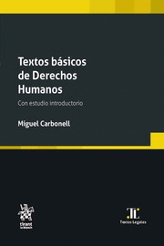 TEXTOS BÁSICOS DE DERECHOS HUMANOS. CON ESTUDIO INTRODUCTORIO