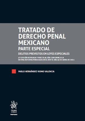 TRATADO DE DERECHO PENAL MEXICANO. PARTE ESPECIAL.