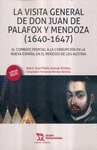 LA VISITA GENERAL DE DON JUAN DE PALAFOX Y MENDOZA (1640-1647)