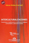 INTERCULTURALIZACIONES TRANSICIONES, MEDIACIONES Y CONFL ICTOS EN LENGUAS, COMUN