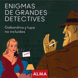 ENIGMAS DE GRANDES DETECTIVES. GABARDINA Y LUPA NO INCLUIDAS