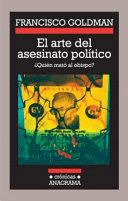 ARTE DEL ASESINATO POLITICO, EL (CR)