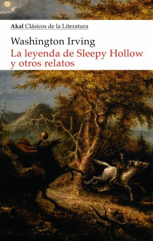 LA LEYENDA DE SLEEPY HOLLOW Y OTROS RELATOS FANTÁSTICOS