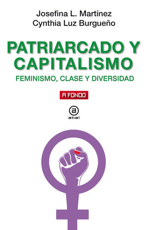 PATRIARCADO Y CAPITALISMO : FEMINISMO, CLASE Y DIVERSIDAD