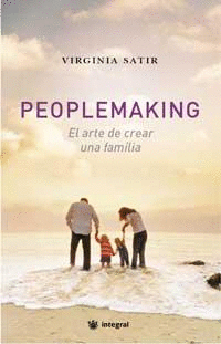 PEOPLE MAKING: EL ARTE DE CREAR UNA FAMI