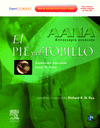 AANA. ARTROSCOPIA AVANZADA. EL PIE Y EL TOBILLO + DVD + EXPERTCONSULT