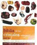 LA BIBLIA DE LOS CRISTALES 2 : PRESENTA MÁS DE 200 NUEVOS CRISTALES
