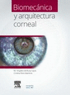 BIOMECÁNICA Y ARQUITECTURA CORNEAL
