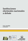 INSTITUCIONES ELECTORALES NACIONALES A DEBATE