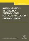NORMAS BÁSICAS DE DERECHO INTERNACIONAL PÚBLICO Y RELACIONES INTERNACIONALES