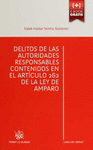 DELITOS DE LAS AUTORIDADES RESPONSABLES CONTENIDOS EN EL ARTÍCULO 262 DE LA LEY