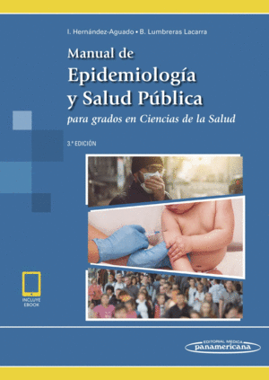 MANUAL DE EPIDEMIOLOGIA Y SALUD PUBLICA 3ED