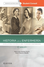HISTORIA DE LA ENFERMERÍA + STUDENTCONSULT EN ESPAÑOL (3ª ED.)