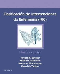 CLASIFICACIÓN DE INTERVENCIONES DE ENFERMERÍA (NIC) (7ª ED.)