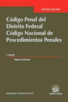 CÓDIGO PENAL DEL DISTRITO FEDERAL CÓDIGO NACIONAL DE PROCEDIMIENTOS PENALES LEY