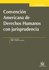 CONVENCIÓN AMERICANA DE DERECHOS HUMANOS CON JURISPRUDENCIA