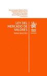 LEY DEL MERCADO DE VALORES TEMAS SELECTOS